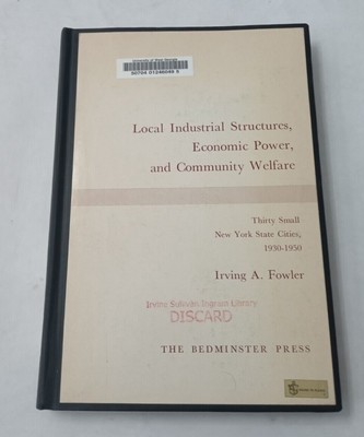 Local Industrial Structures, Economic Power, and Community Welfare 