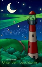 Unter dem Leuchtturm by Vera Booms (German) Paperback Book