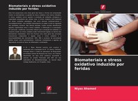 Biomateriais E Stress Oxidativo Induzido Por Feridas Niyas Ahamed