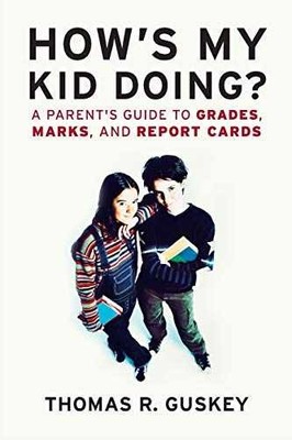 How's My Kid Doing? A Parent's - Paperback, by Guskey Thomas R. - Very Good