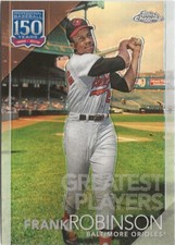 2019 Topps Chrome Frank Robinson Greatest Players Refractor SP HOF 