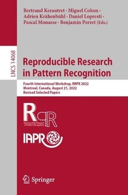 Reproducible Research in Pattern Recognition - 9783031407727