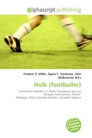 Frederic P. Miller (U. A.) | Hulk (Footballer) | Taschenbuch | Englisch (2026)