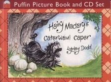 LYNLEY DODD - Hairy Maclary's Caterwaul Caper (Book and CD)