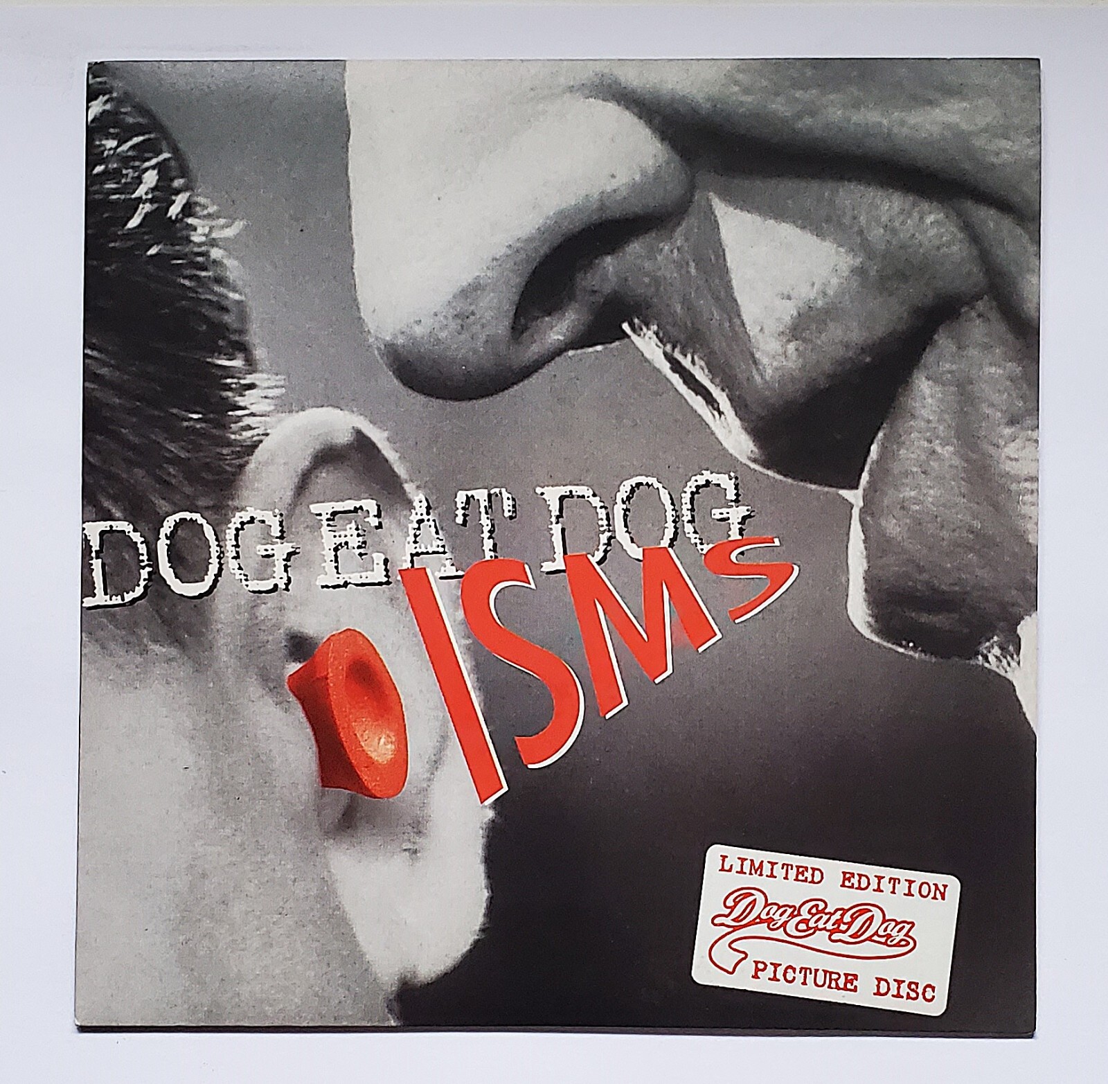 Dog Eat Dog - Isms (Limited Edition UK 7"" Picture Disc) Excellent