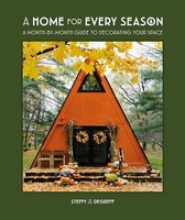 Author Steffy Degref - A Home For Every Season A Month-By-Month Guid - G245Z