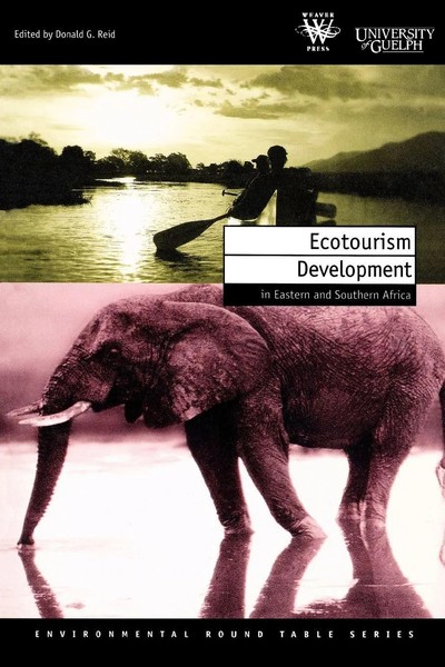Ecotourism Development In Eastern And Southern Africa Donald G. Reid (U. A.)-image