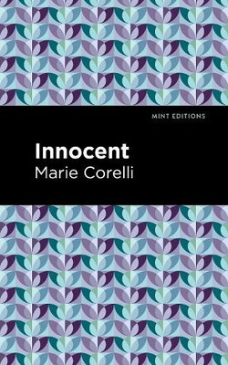 Marie Corelli Innocent (Hardback) Mint Editions