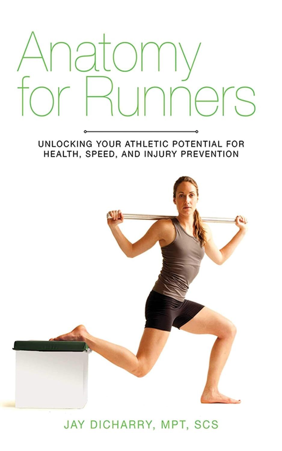 9781620871591 Anatomy for Runners: Unlocking Your Athletic Poten...ry Prevention