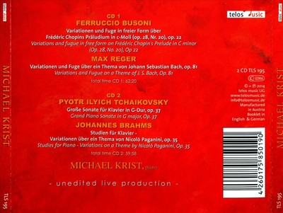 MICHAEL KRIST BUSONI, REGER, TCHAIKOVSKY, BRAHMS NEW CD