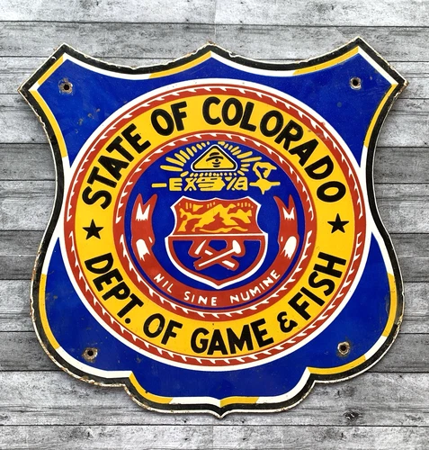 VINTAGE STATE OF COLORADO GAME & FISH PORCELAIN OIL PUMP STATION GASOLINE SIGN