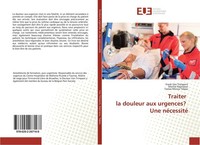 Traiter La Douleur Aux Urgences? Une NéCessité Marine Najmaoui