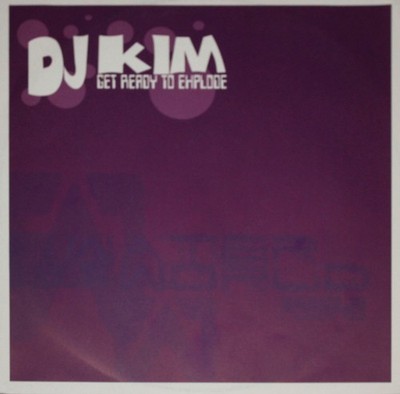 DJ Kim - Get Ready To Explode - German 12'' Vinyl - 2002 - Waterworld