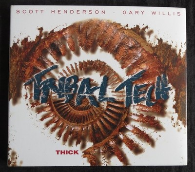 TRIBAL TECH - Thick - 1999 CD Album, Scott Henderson & Gary Willis - EX/EX