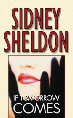 If Tomorrow Comes - Mass Market Paperback By Sheldon, Sidney - VERY GOOD