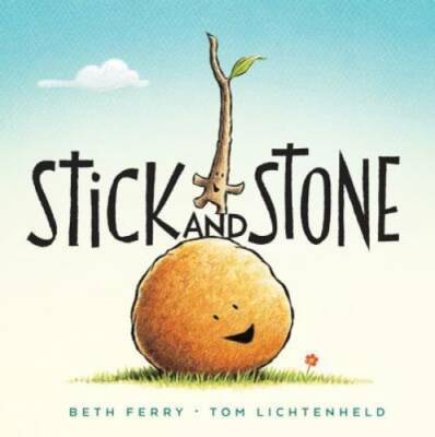 Stick and Stone - Hardcover By Ferry, Beth - GOOD