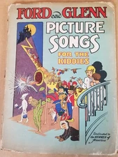 Picture Songs for the Kiddies as Sung by  Ford and Glenn at Lullaby Time SCARCE!
