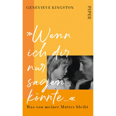 »Wenn ich dir nur sagen könnte  «: Was von meiner Mutter bleibt Renate Graß ...