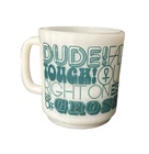 Vintage 1970s Glasbake Milk Glass Mug Slang Right On Dude! Retro Cool !