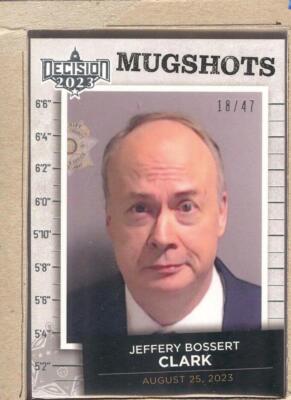 Jeffery Bossert Clark 8 2023 Decision 2022 Update Mug Shots 18/47 | eBay