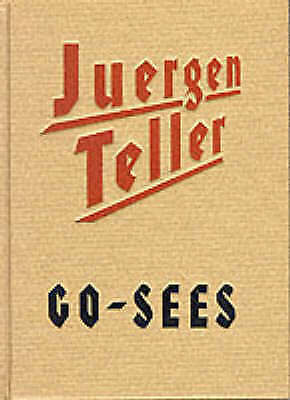 Juergen Teller Go Sees Girls Knocking On My Door By Juergen Teller Hardcover 1999 For Sale Online Ebay