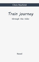 Train Journey Chris Marfield