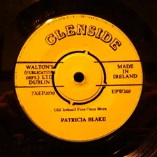 Patricia Blake - The Dying Rebel (My Only Son Was Shot In Dublin), 7", (Vinyl)