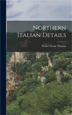 Northern Italian Details (Hardback or Cased Book)
