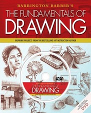 Fundamentals of Drawing: Inspiring Projects from the Bestselling Art Instructio,