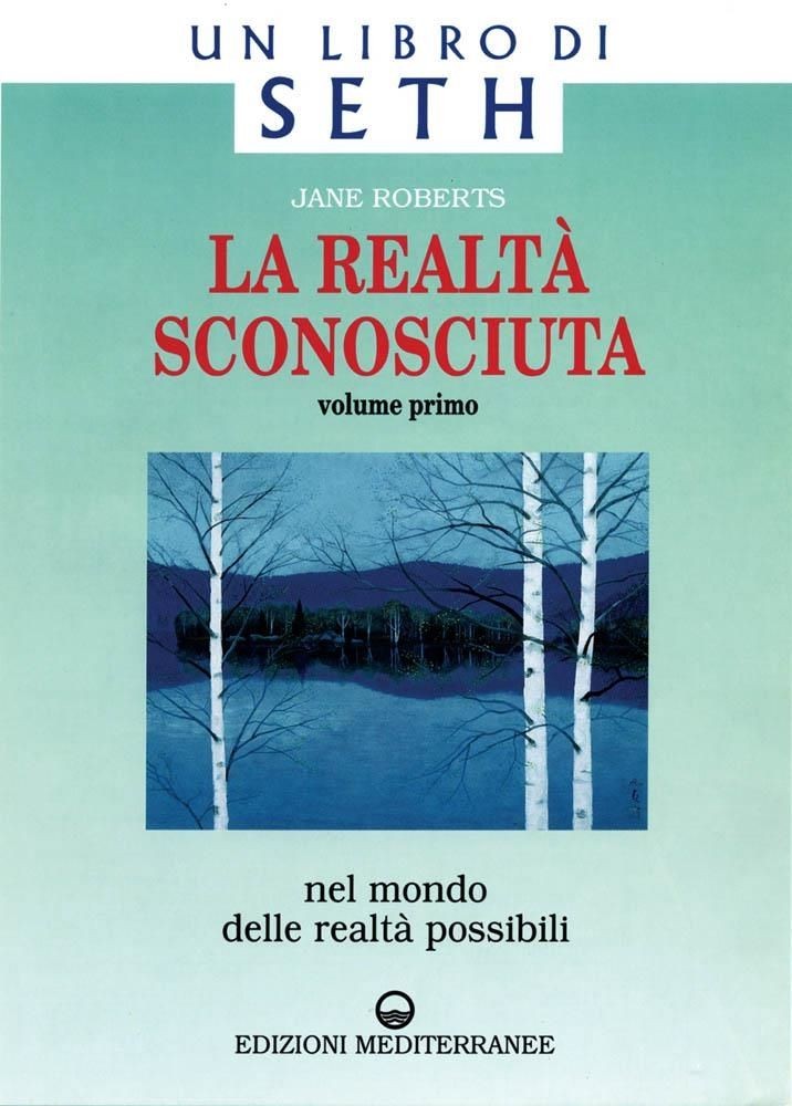 Libri Jane Roberts - La Realta' Sconosciuta Vol. 1