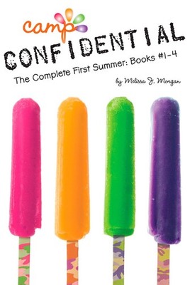 The Complete First Summer: Books #1-4 (Camp Confidential) - paperback Morgan...