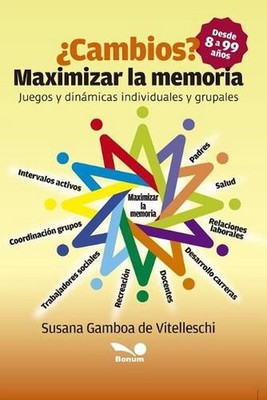 Cambios? Maximizar la memoria: Juegos y din?micas individuales y grupales by Sus