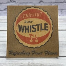 VTG Thirsty Just Whistle Window Decal Sticker Soda Pop Advertising