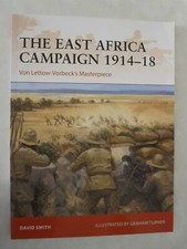 The East Africa Campaign 1914-18 : Von Lettow-Vorbeck's Masterpiece  Camp 379