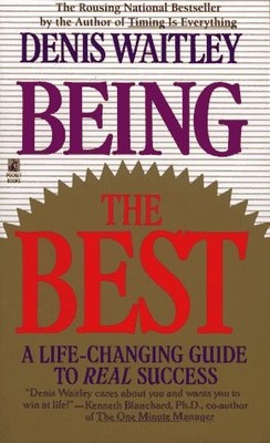 BEING THE BEST By Denis Waitley *Excellent Condition*