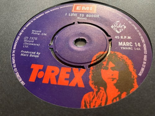MARC BOLAN'S T-REX NM I LOVE TO BOOGIE MARC14 VINYL 45RPM 1976 + BABY BOOMERANG