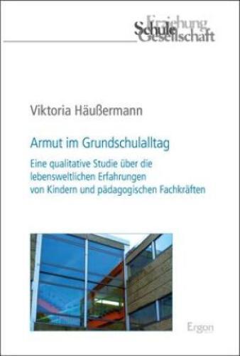 Thumbnail - Armut Grundschulalltag Eine Qualitative Studie Über Die