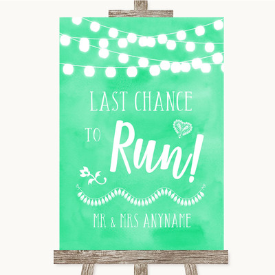 Mintgrün Aquarell Lichter Letzte Chance zu laufen Personalisiert Hochzeit Schild