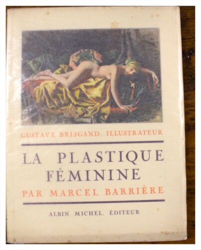 LA PLASTIQUE FÉMININE PAR MARCEL BARRIÈRE / 1929 / ALBIN MICHEL EDITEUR / PARIS - Picture 1 of 3