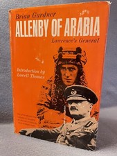 Allenby Of Arabia Lawrence's General Brian Gardner 1966 1st US Edition HardCovDJ
