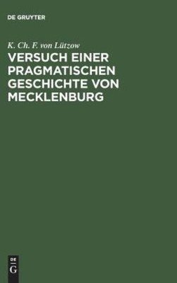 Versuch Einer Pragmatischen Geschichte Von Mecklenburg