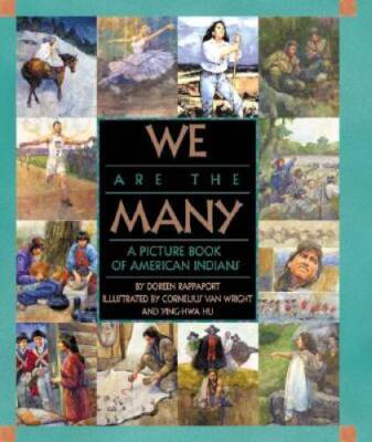We Are the Many: A Picture Book of American Indians - Library Binding - GOOD