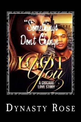 I Got You 2: A Chicago Love Story by Dynasty Rose