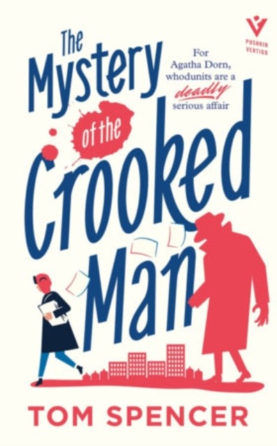 The Mystery of the Crooked Man by Tom Spencer (Paperback Book)