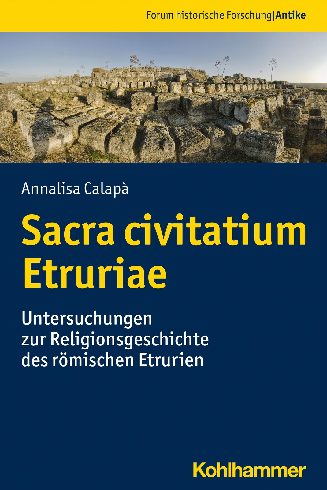 Sacra Civitatium Etruriae | Annalisa Calapà | Deutsch | Taschenbuch |