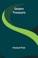 Stolen Treasure Howard Pyle Taschenbuch Englisch 2024 Alpha Edition