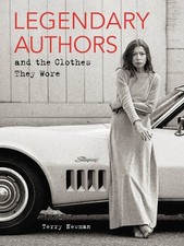 Legendary Authors and the Clothes They Wore: 50 Writers and Their Signature ...
