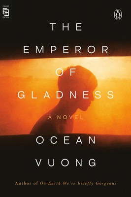 The Emperor of Gladness | A Novel | Ocean Vuong | Taschenbuch | 400 S. | 2026