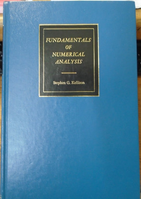 Fundamentals Of Numerical Analysis - Stephen G. Kellison (1975, Hardcover) VGC