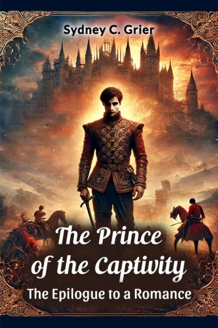 The Prince Of The Captivity The Epilogue